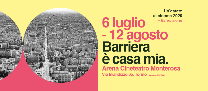 Barriera è casa mia – un’Estate al Cinema 2020