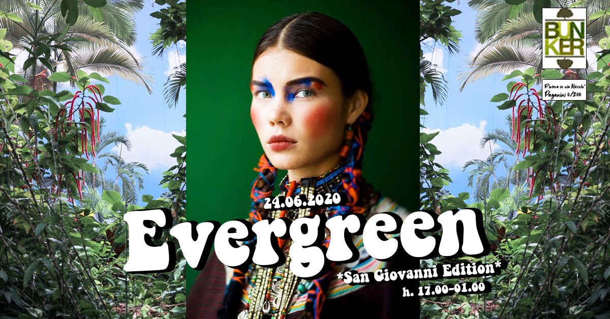 Evergreen *San Giovanni Edition*