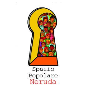 Giugno allo spazio popolare Neruda: teatro, incontri, feste