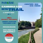 metrotrail Linea 4 - 3 aprile 22