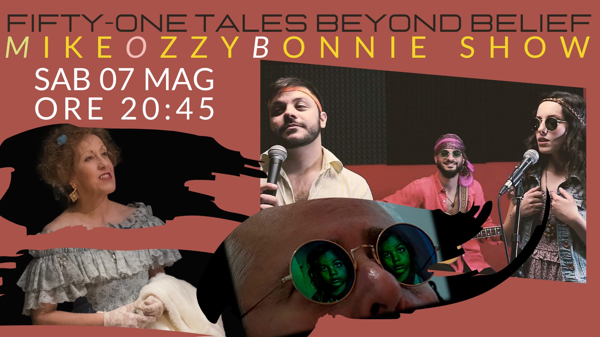 FIFTY-ONE TALES BEYOND BELIEF (51 STORIE OLTRE L’INVEROSIMILE) + MIKEOZZYBONNIE SHOW