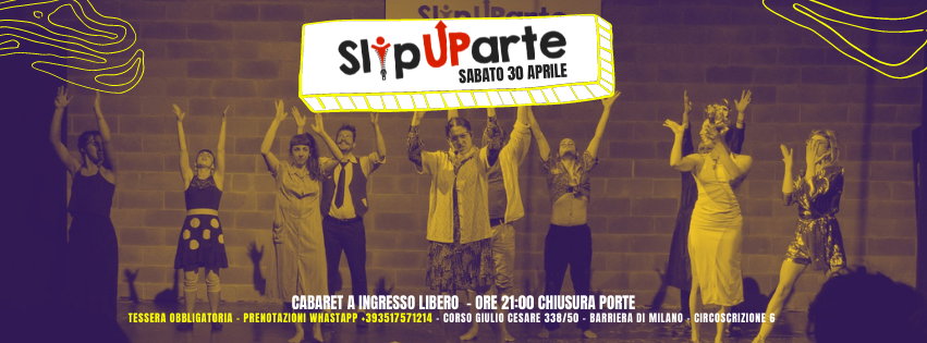 SLIPUPARTE il cabaret di Progetto Slip