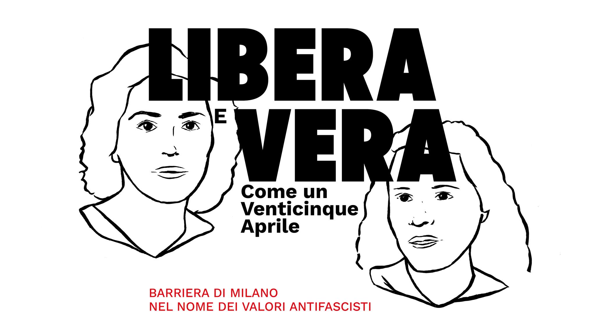 LIBERA E VERA, come un 25 Aprile