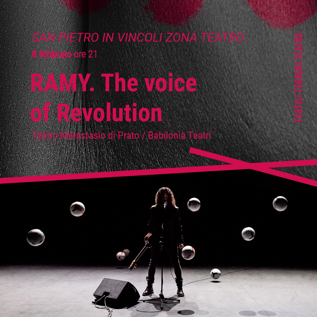 Teatro: RAMY. The voice of Revolution