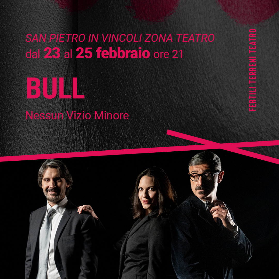 BULL FERTILI TERRENI TEATRO