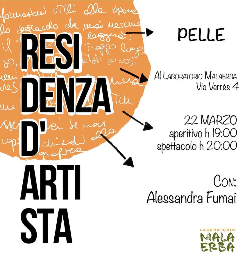 Residenza d'artista con apertitivo e spettacolo: Alessandra Fumai PELLE