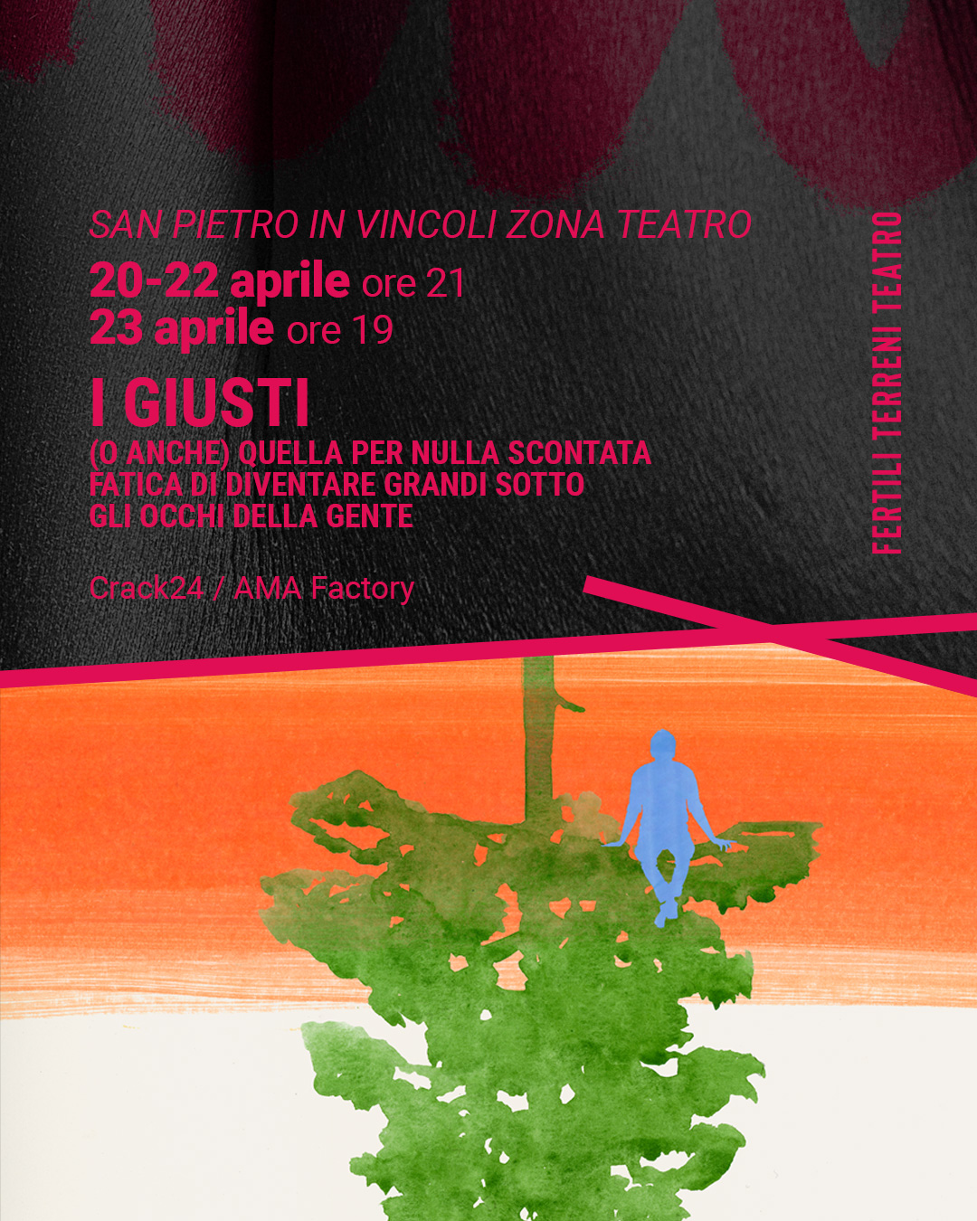 Fertili Terreni Teatro | I GIUSTI