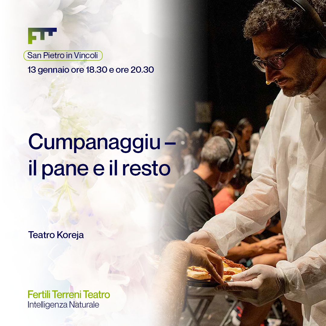 Teatro: CUMPANAGGIU - il pane e il resto