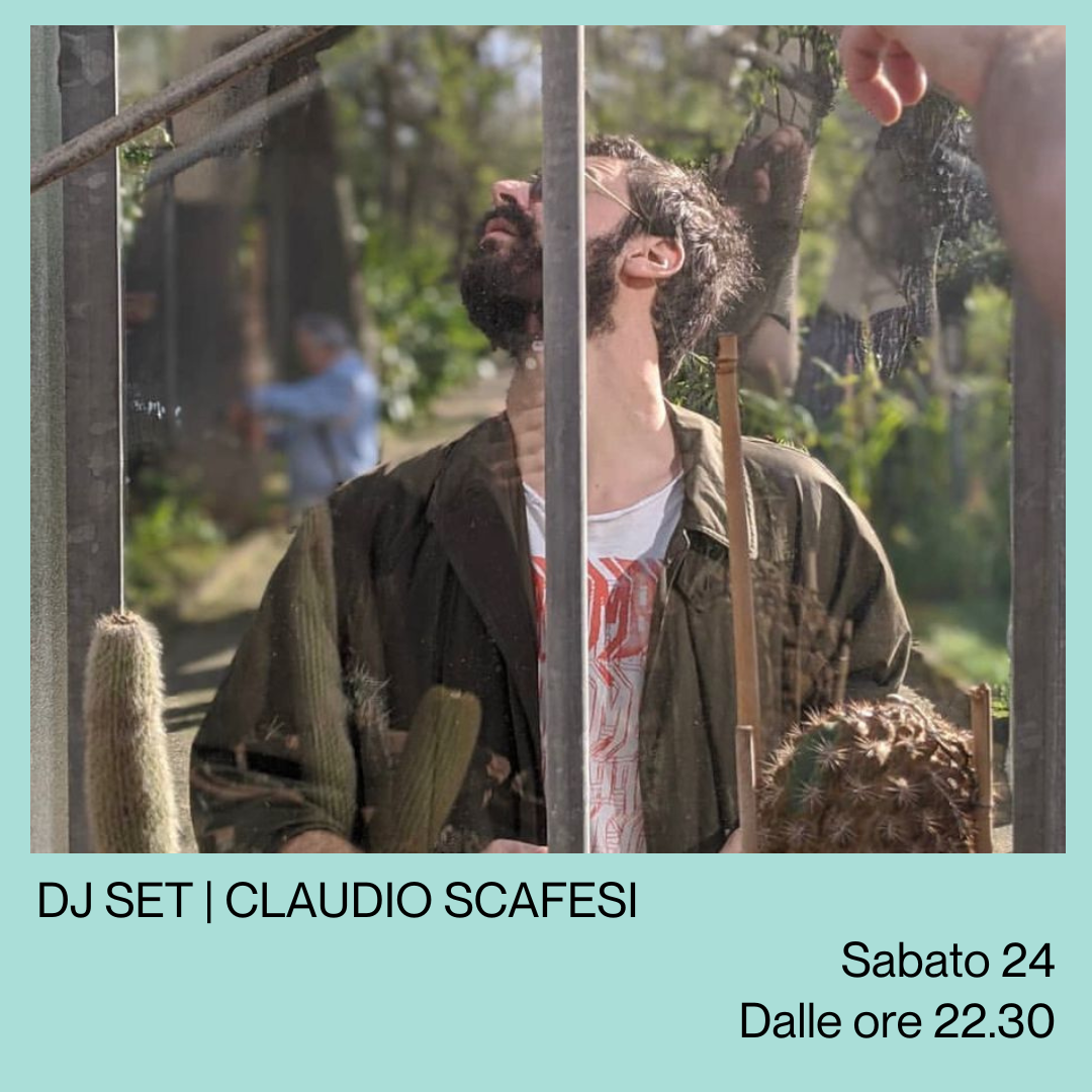 DJ SET | CLAUDIO SCAFESI