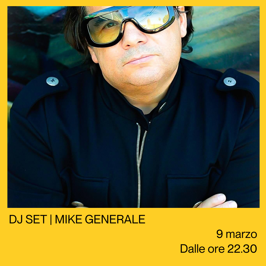 DJ SET da Edit con Mike Generale