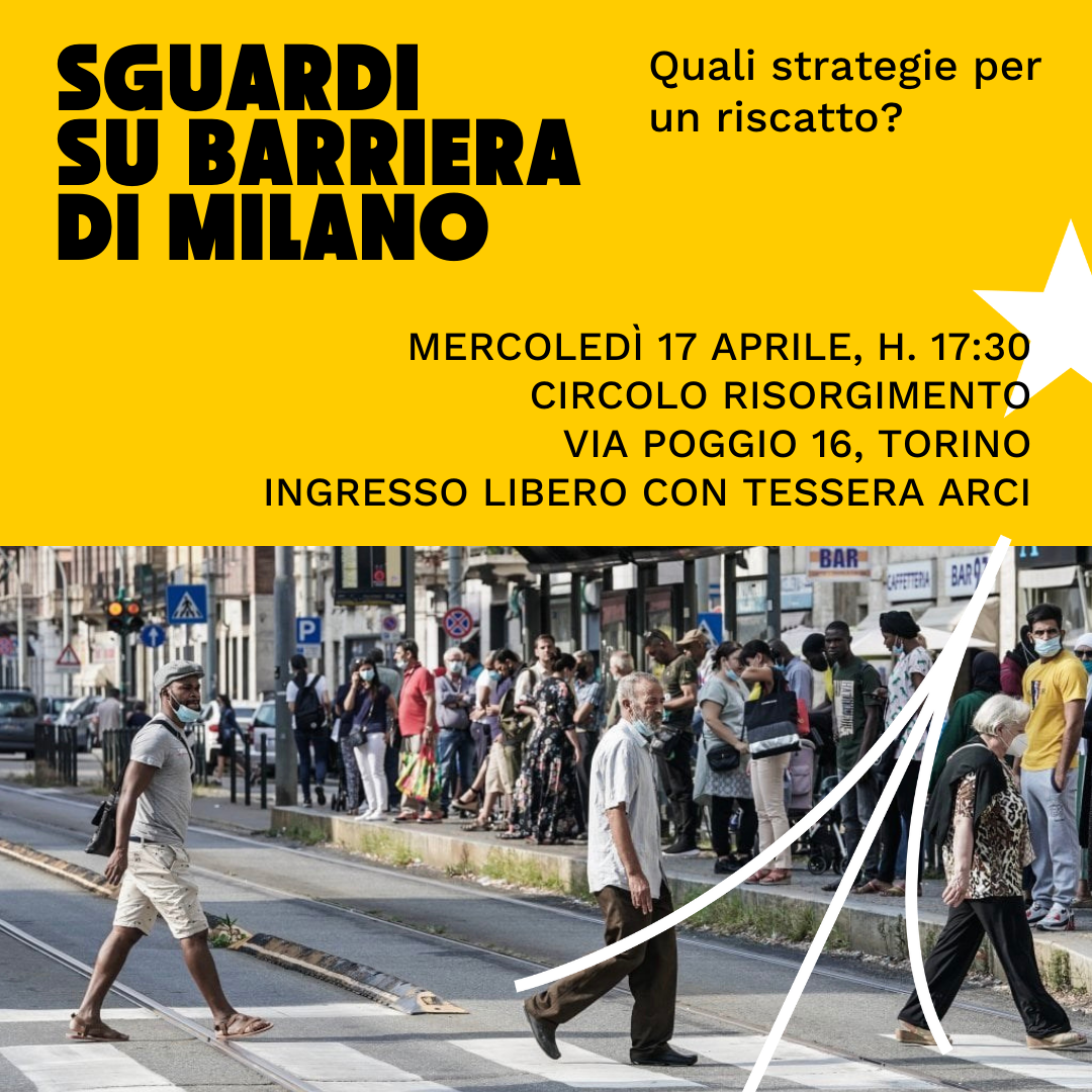 Sguardi su Barriera di Milano: quali strategie per un riscatto?