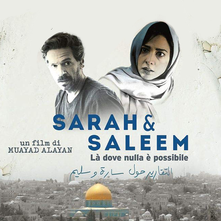 Film "Sarah e Saleem. Là dove nulla è possibile" - rassegna Mondi Lontani, Mondi Vicini