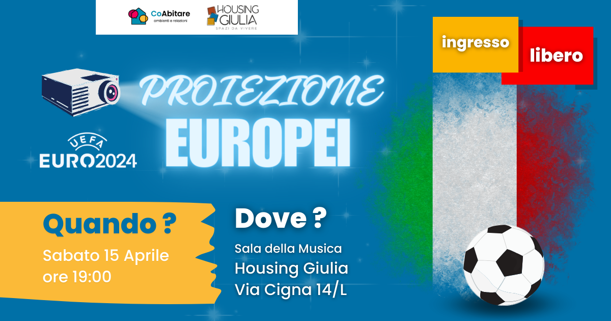 Proiezione Europei in Housing Giulia - Aperitivo e partita!