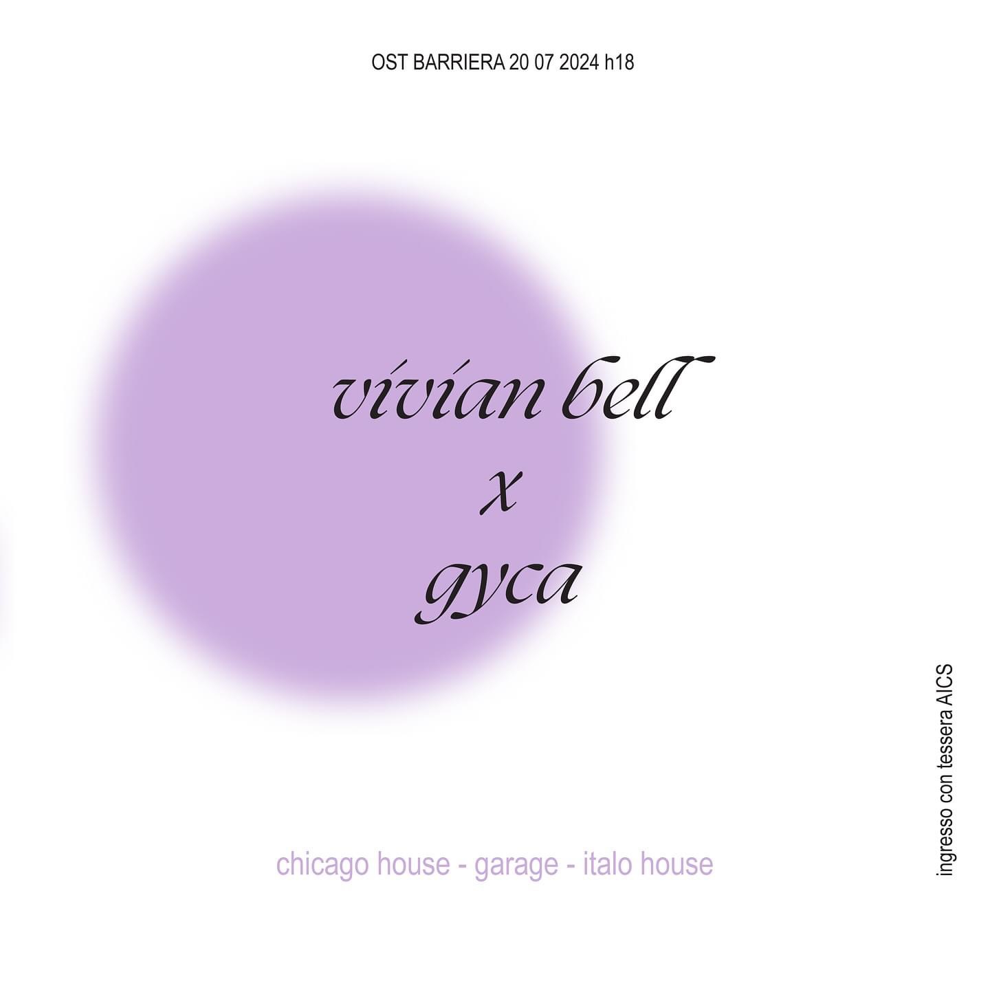 DJset: Vivian Bell e Gyca: chicago house, garage, italo house