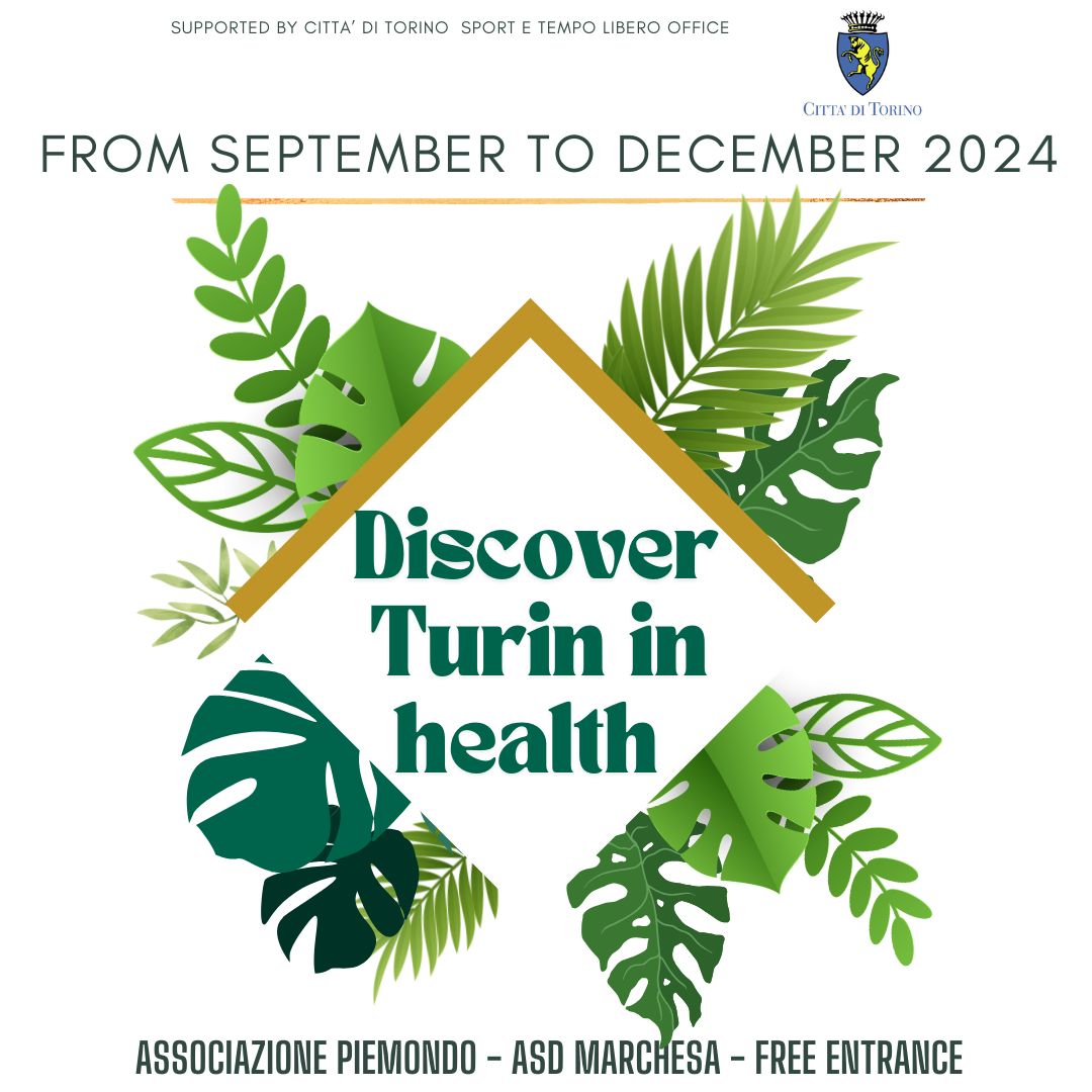 Discover Turin in Health - urban treks and walking groups - Scopri Torino in Salute