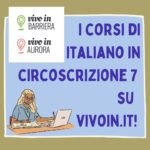 Corsi di italiano per stranieri in circoscrizione 7 di Torino per l'anno 2024-2025