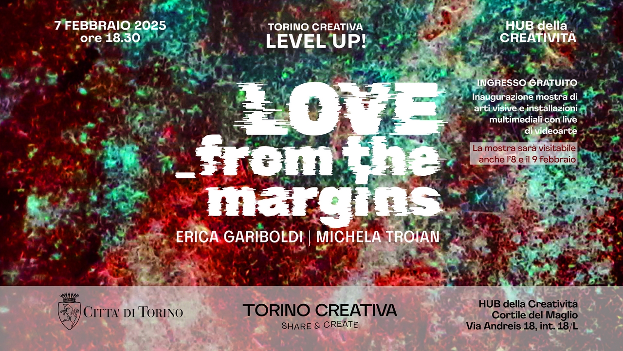Mostra - Installazione multimediale: Level Up - Love _ from the margins