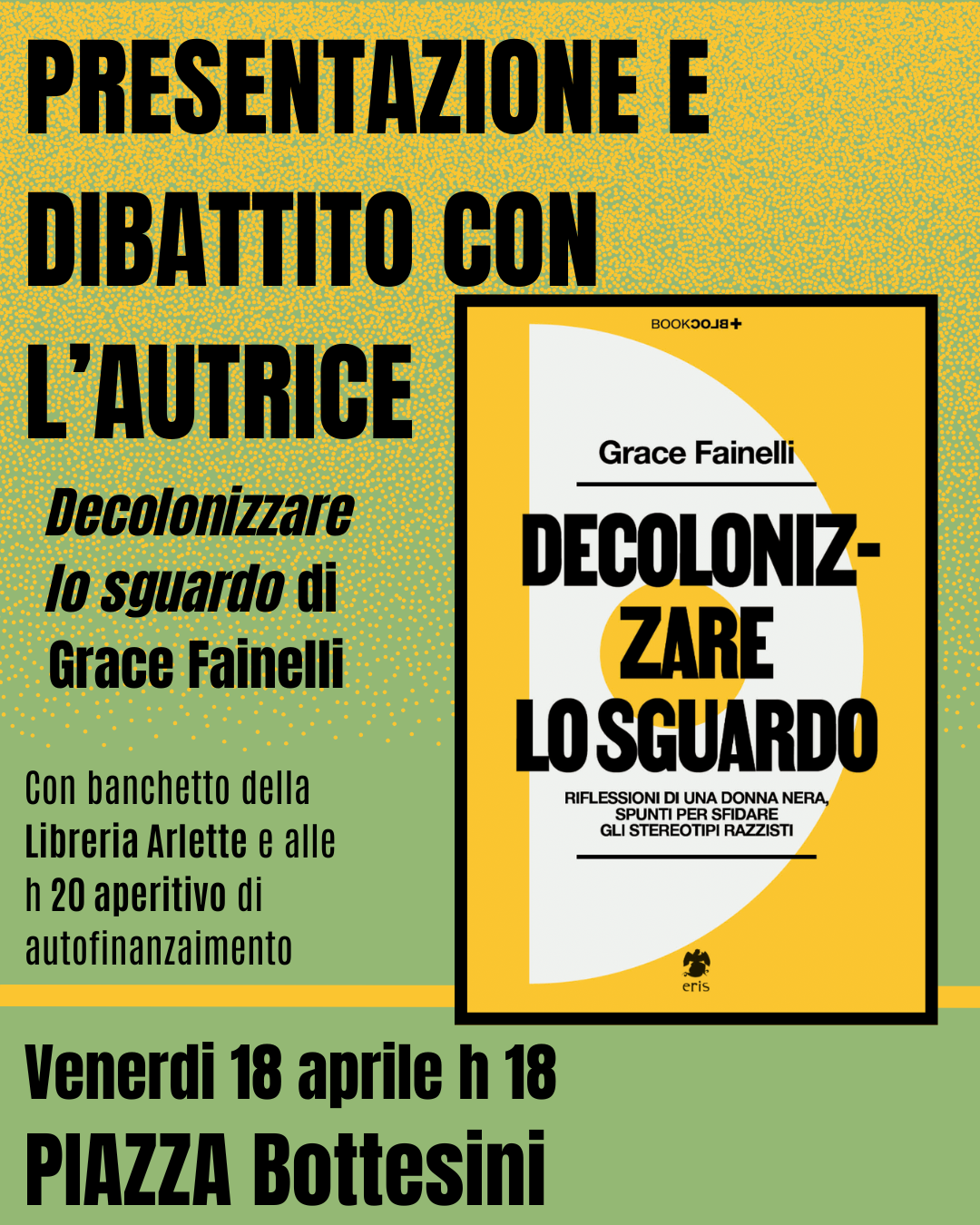 Presentazione e dibattito sul libro "Decolonizzare lo sguardo" con l'autrice Grace Fainelli